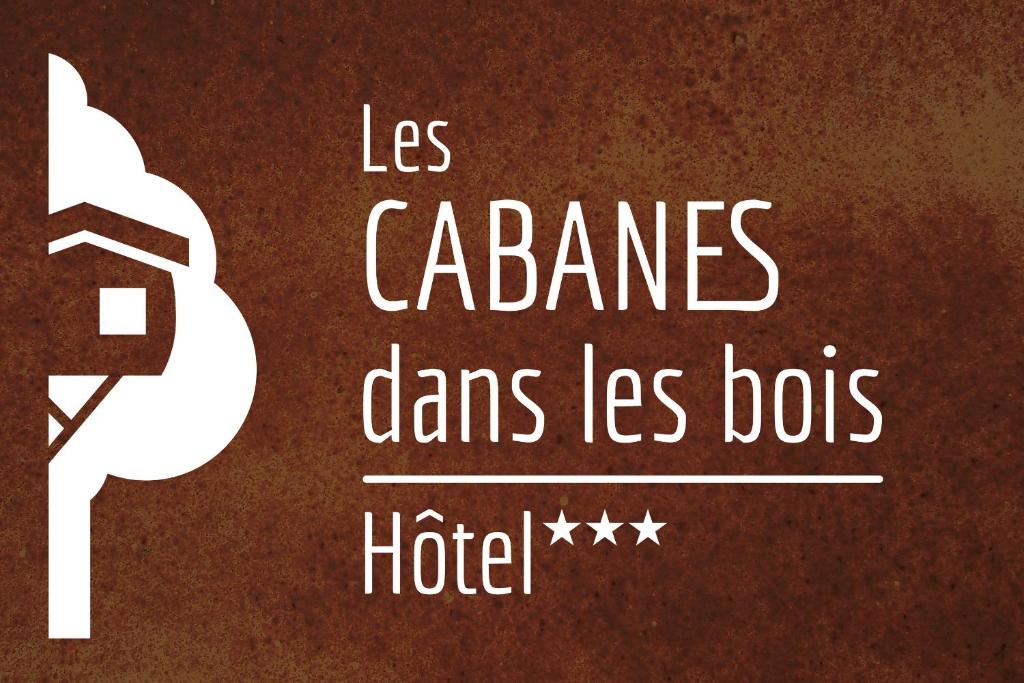 Hotel Les Cabanes Dans Les Bois